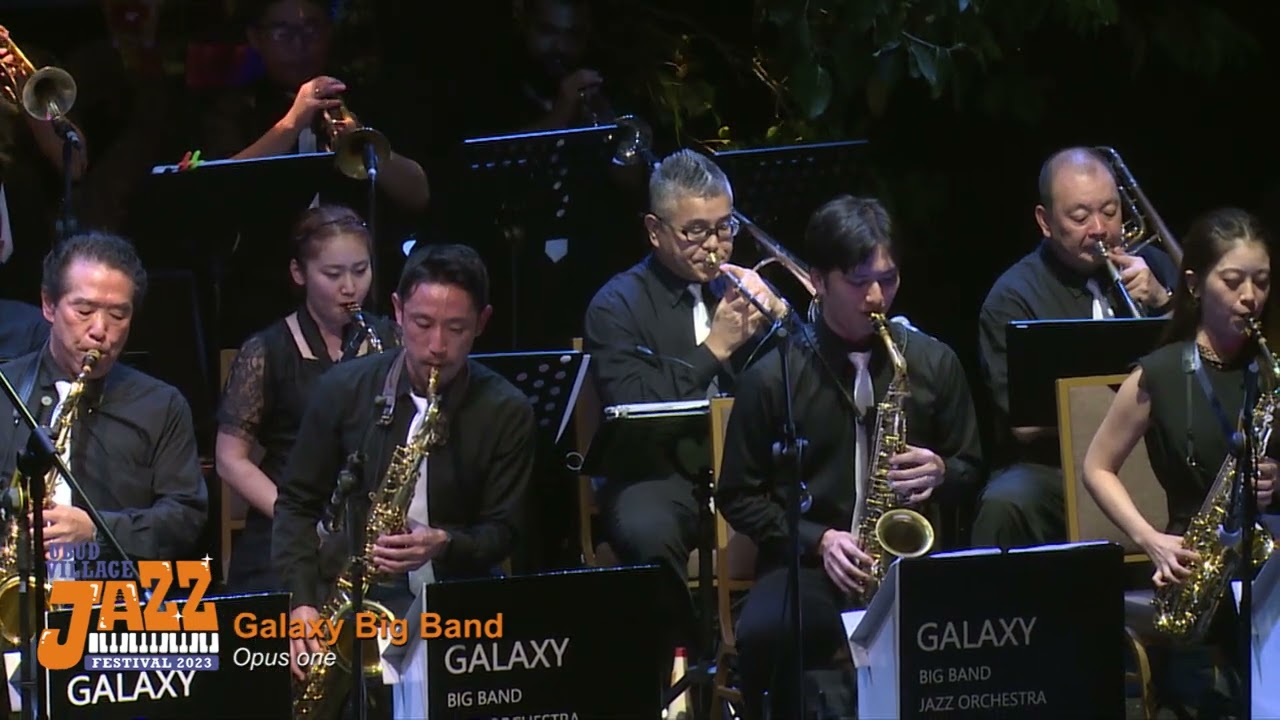 GALAXY BIG BAND JAZZ ORCHESTRA at UBUD VILLAGE JAZZ FESTIVAL 2023 - Opus one