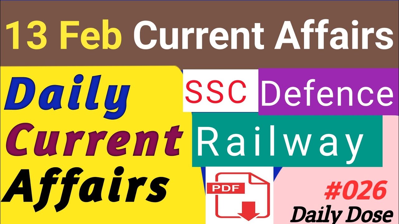 13 February 2026 Current Affairs || Daily Dose 26 ||Daily Current Affairs