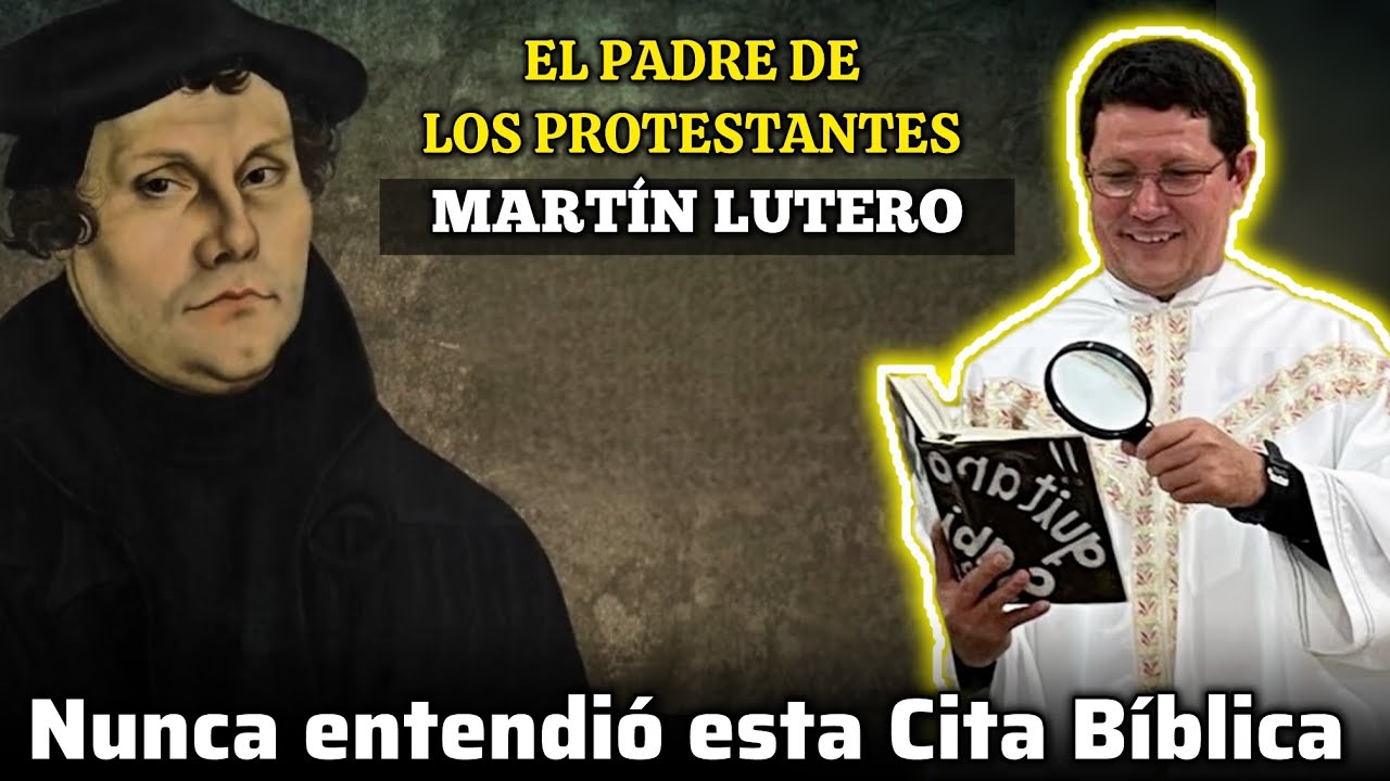 😱EL PADRE DE LOS PROTESTANTES (MARTÍN LUTERO) nunca entendió esta CITA BÍBLICA🔴| PADRE LUIS TORO