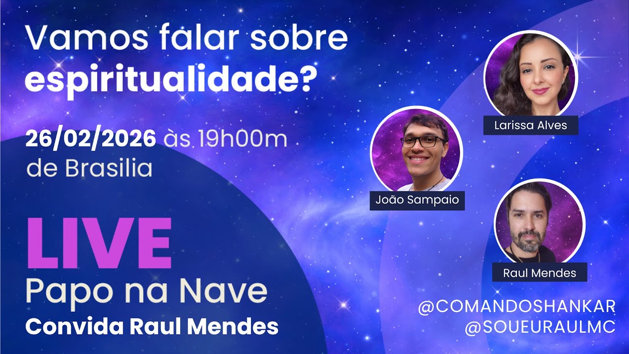 Papo na Nave e Convidados - Tema: Cristais e Cristaloterapia 26/02/2026