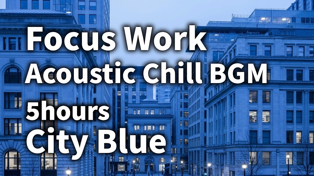 Office Visual BGM – 5 Hours of Focused Background Music for Work & Productivity