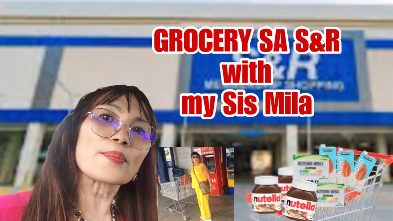 GROCERY SA S&R WITH SIS MILA