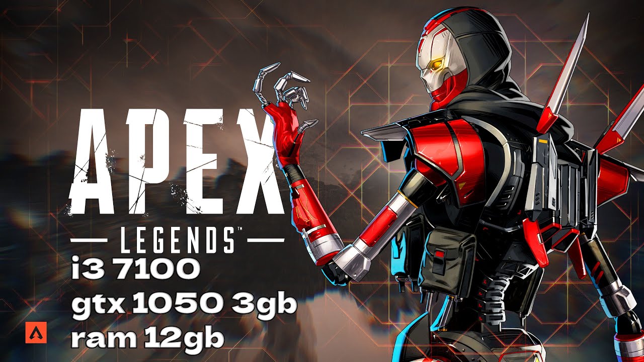 i3 7100 gtx 1050 3gb ram12gb Apex Legends season 18