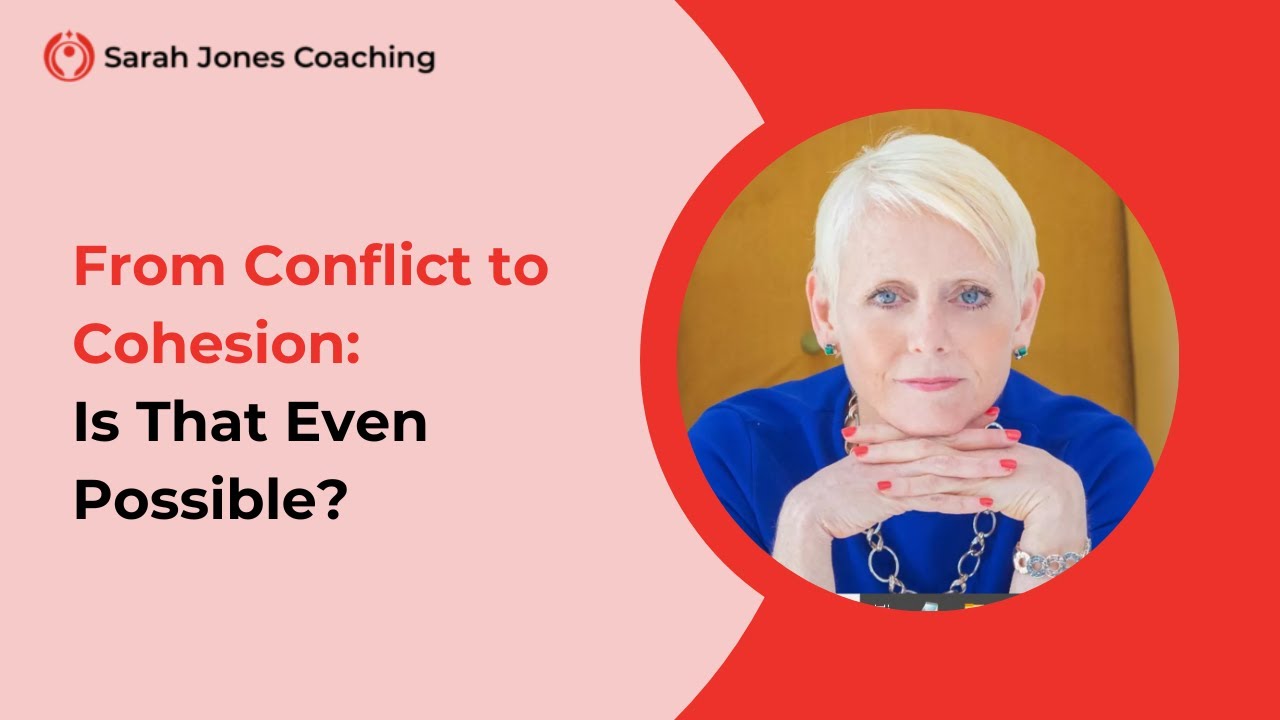 Conflict To Cohesion