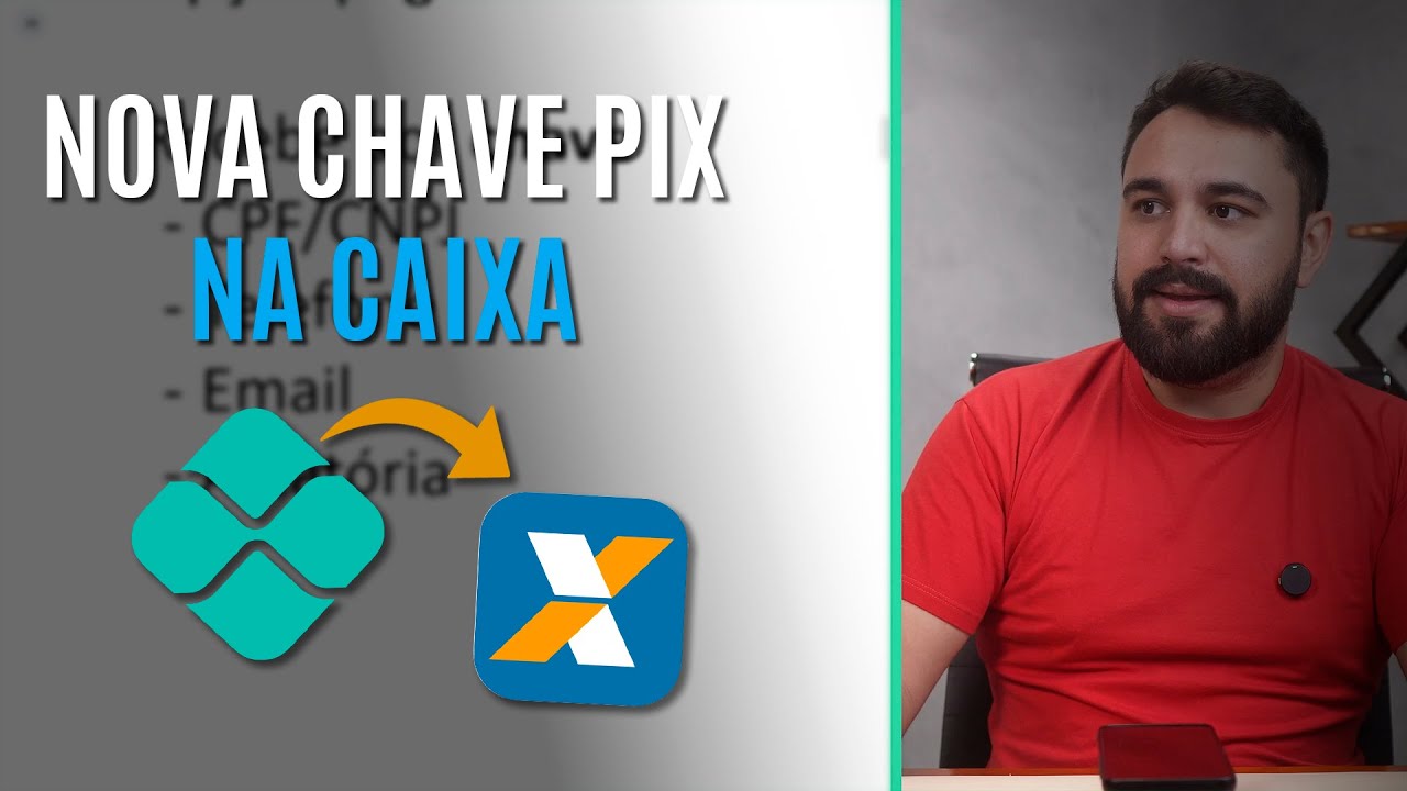 COMO ADICIONAR UMA CHAVE PIX NO APP DA CAIXA