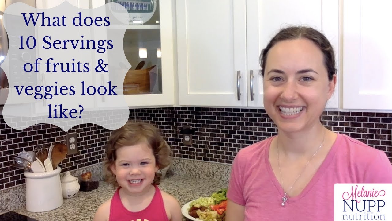 What does 10 Servings of fruits & veggies look like?