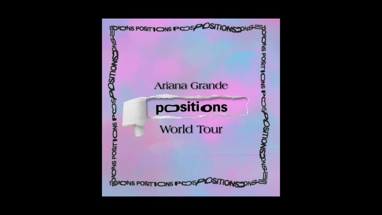 Ariana Grande - Right There/The Way (The Positions World Tour Medley)