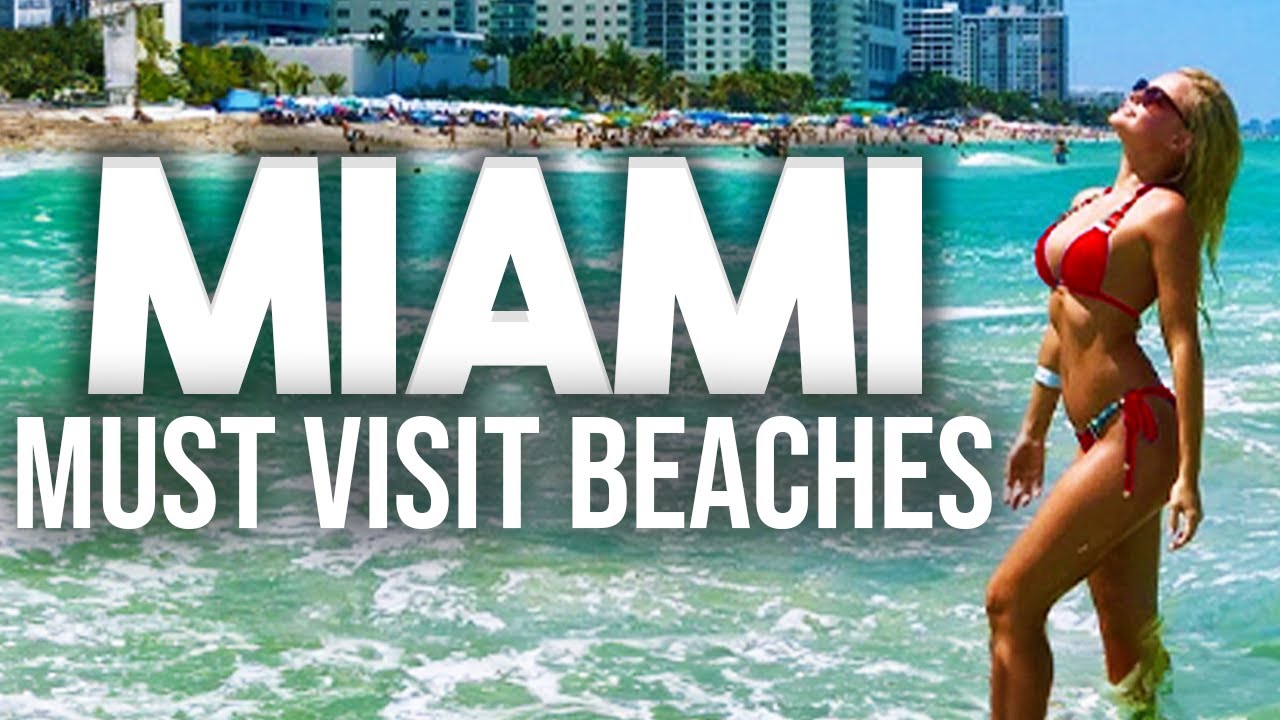 Best Must Visit Beaches In Miami | 2024