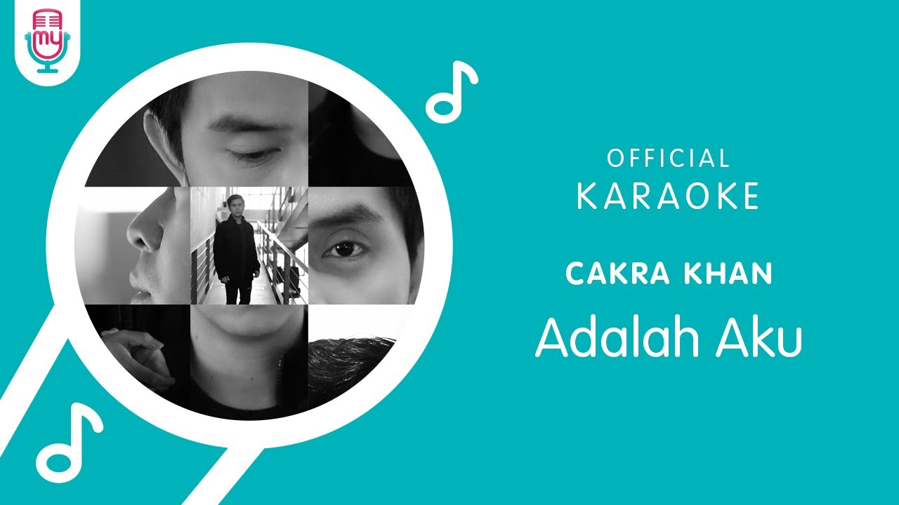 Cakra Khan – Adalah Aku (Official Karaoke Version)