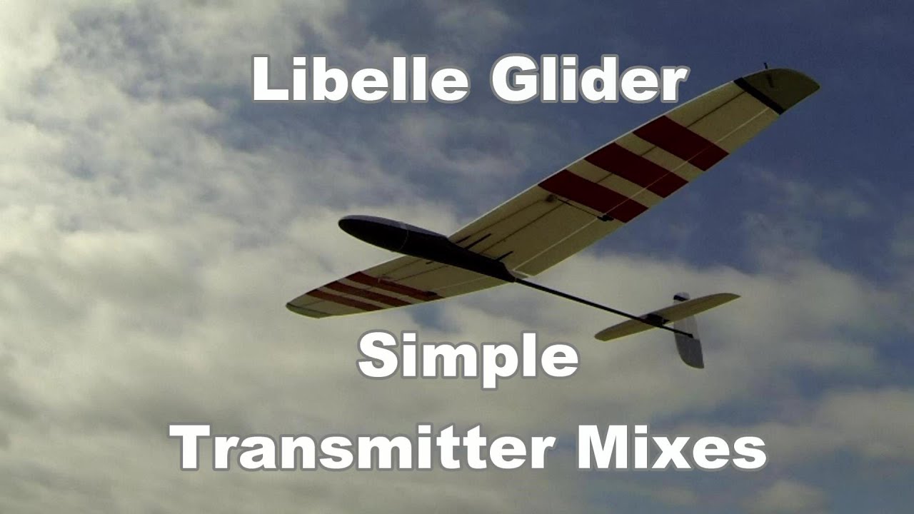 Transmitter mixing for the Dream Flight Libelle Glider - Flaps and Flaperon Mixes