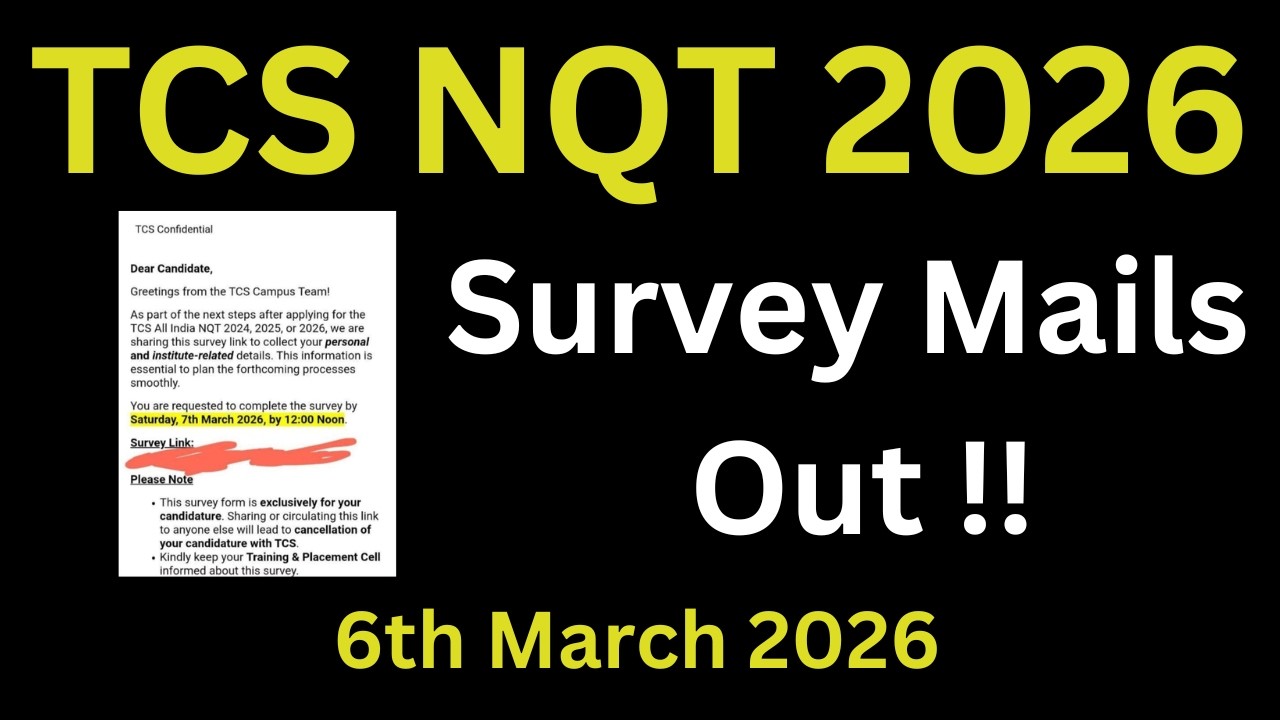 TCS NQT 2026 Update | Survey Mails Out | TCS NQT 2026 Survey Mail | Details Required
