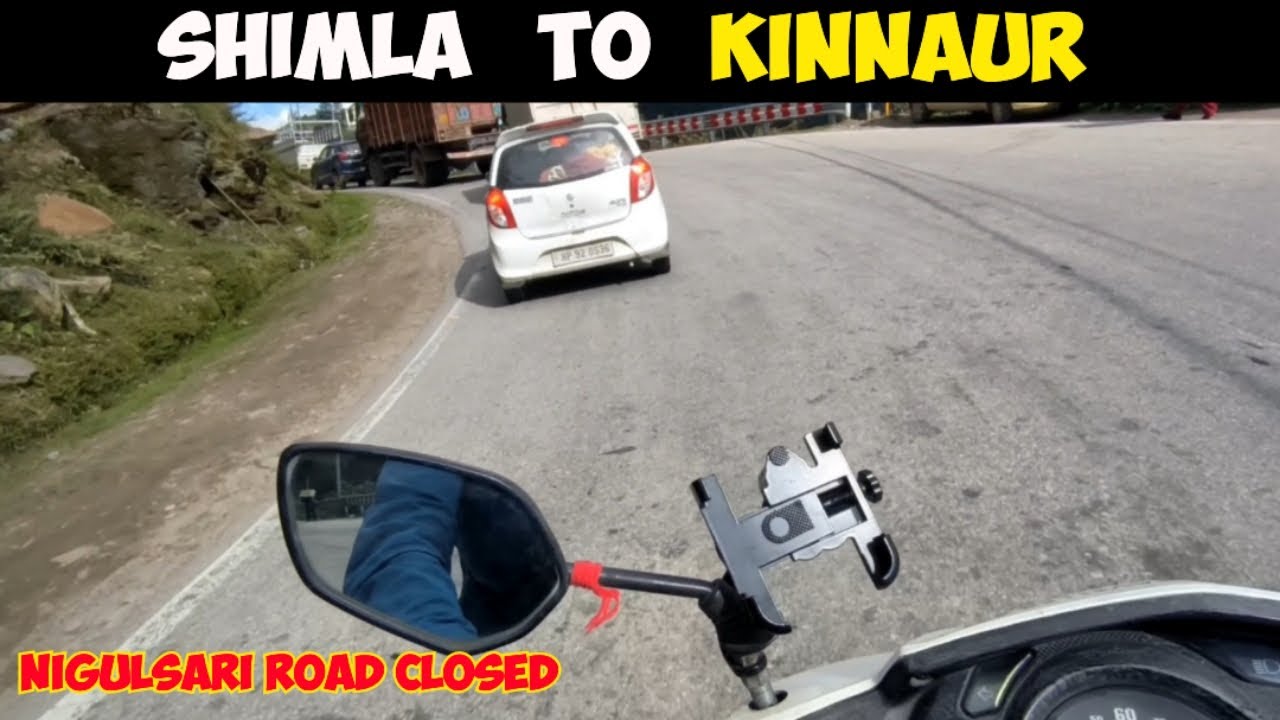 15 Hours Non Stop Ride | Shimla To Karcham | Nigulsari Landslide [ EP-02 ] Kangra To Kinnaur