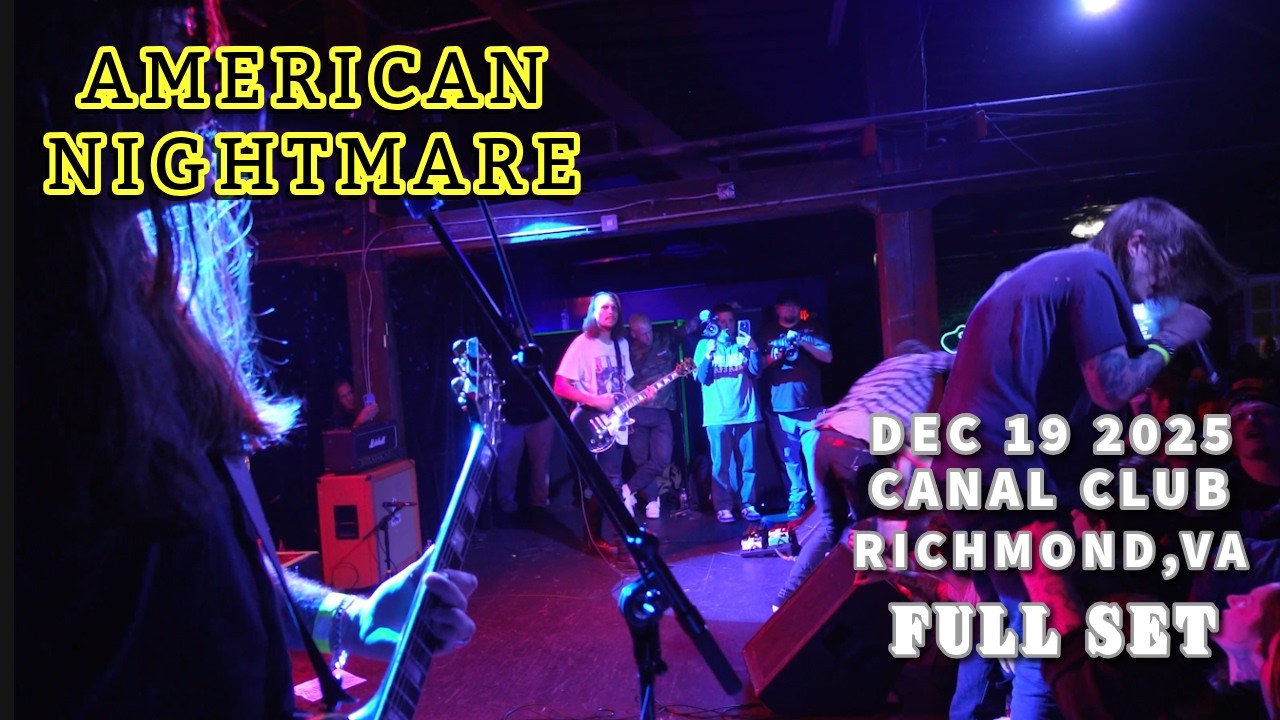 American Nightmare | Full Set | Canal Club | Richmond Va | 12-19-25
