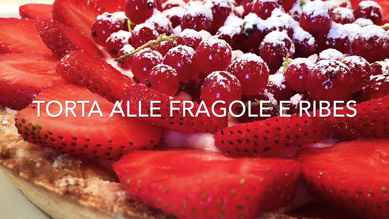 TORTA ALLE FRAGOLE E RIBES - LA CUOCA A POIS