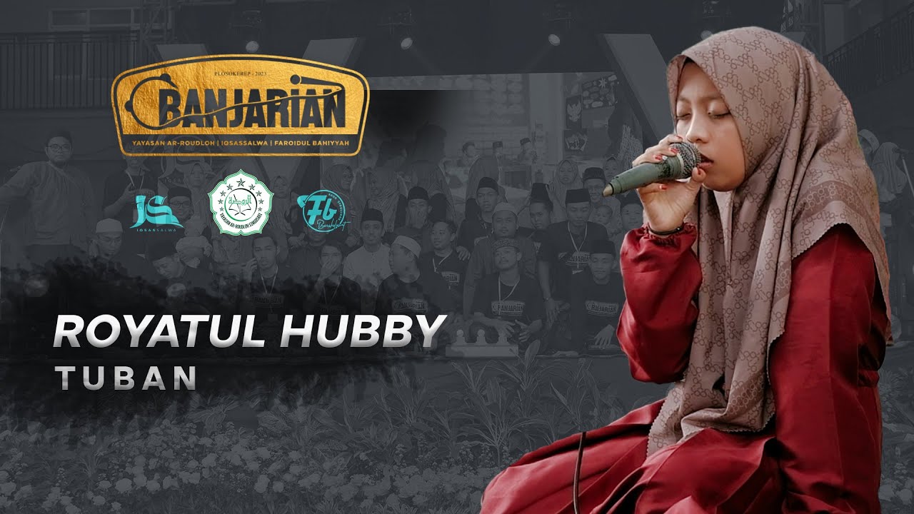 ROYATUL HUBBY (TUBAN) | BANJARIAN 2023