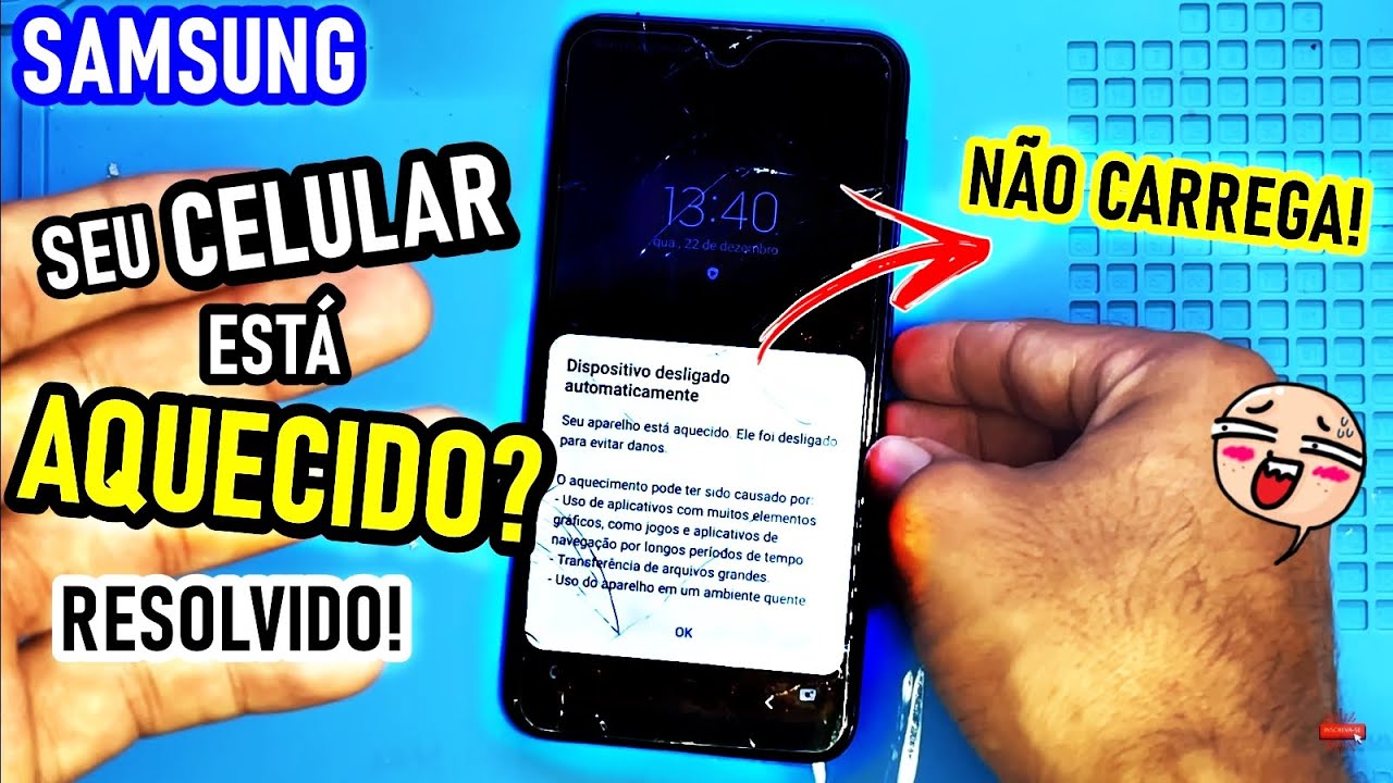 CELULAR SAMSUNG DESLIGA SOZINHO APÓS MENSAGEM DE AQUECIMENTO (SUPERAQUECIMENTO OU ALTA TEMPERATURA).