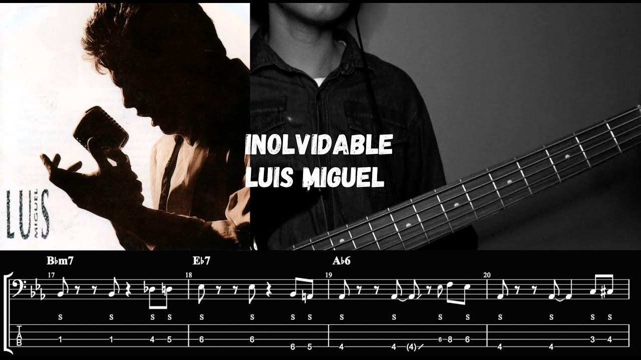 Inolvidable | Luis Miguel | Bass Cover (With Tabs)