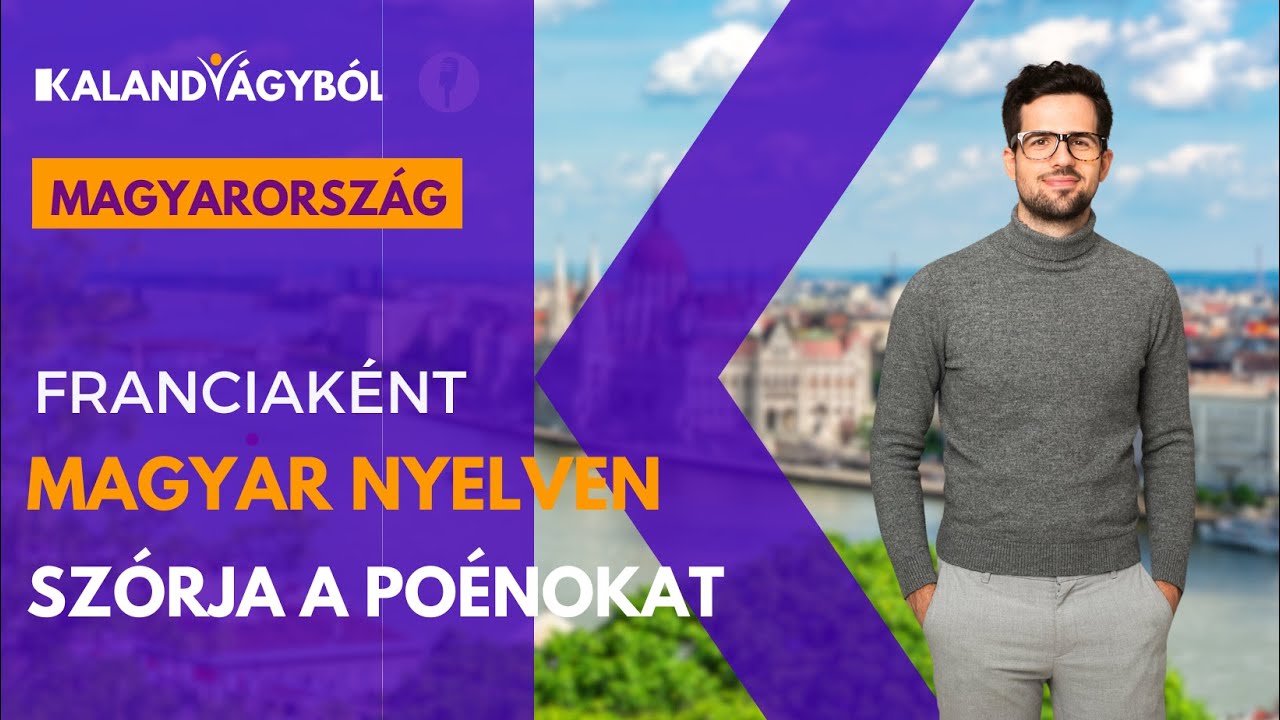 A francia srác, aki magyarul szórja a poénokat a Dumaszínházban