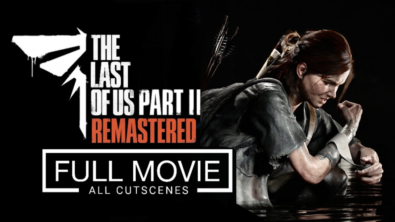 The Last of Us Part 2 - All Cutscenes (4K UHD 60FPS) | PS5 Pro Game Movie