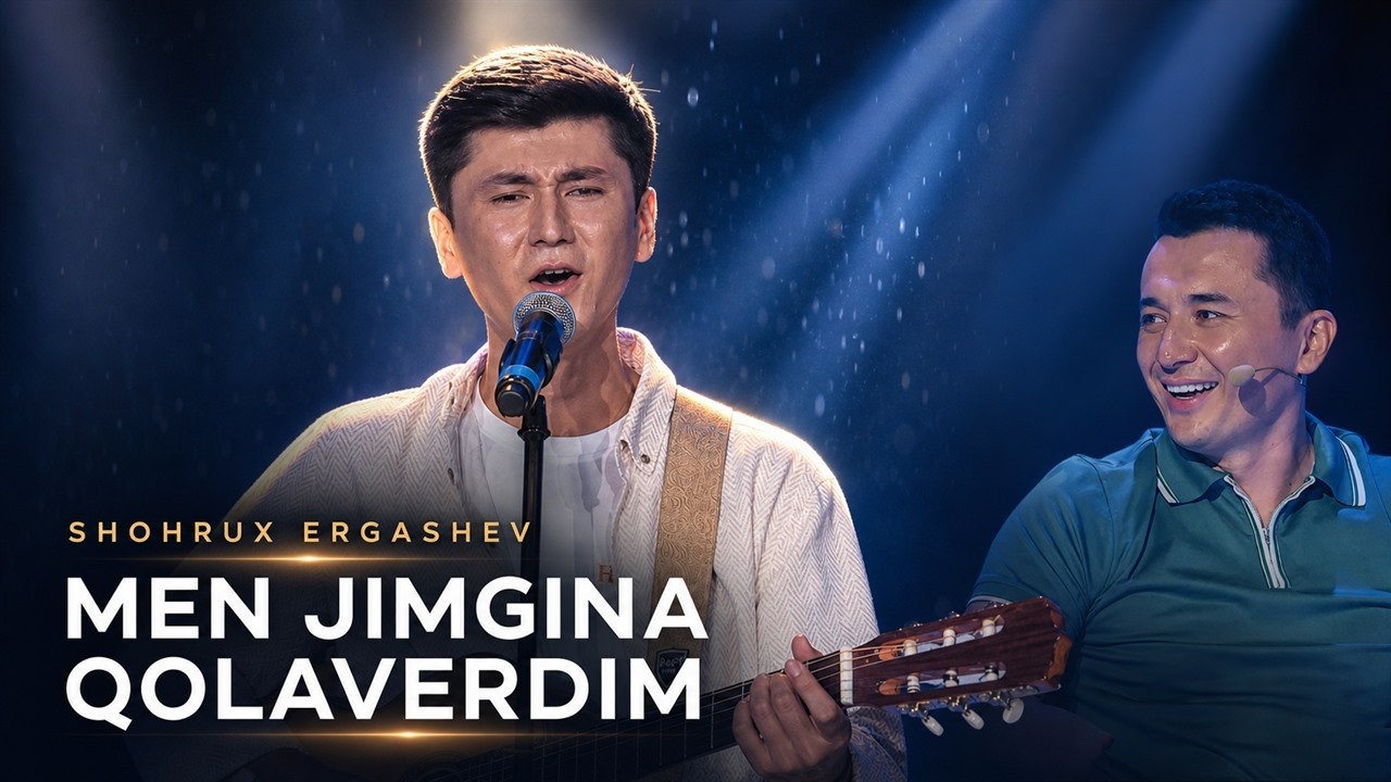 Artist - SHOHRUX ERGASHEV | MEN JIMGINA QOLAVERDIM