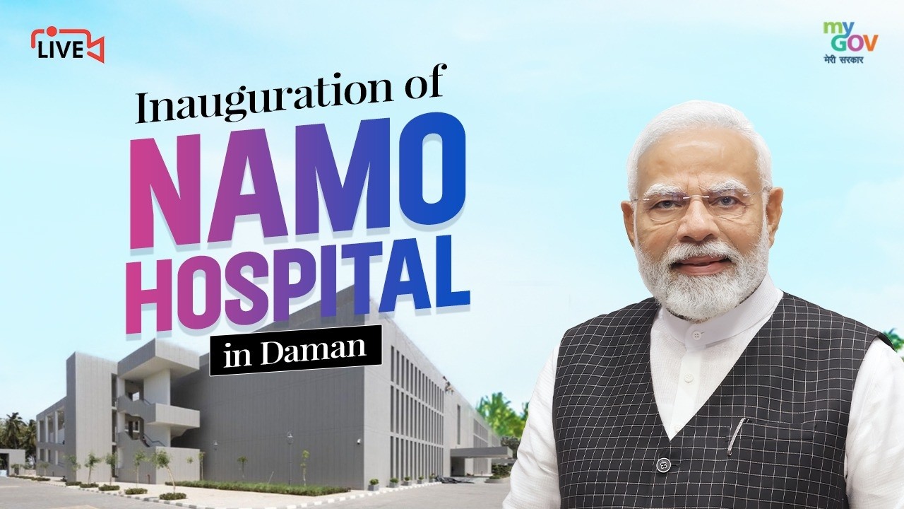 LIVE: PM Modi inaugurates NAMO Hospital in Daman