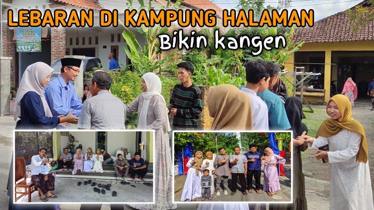 LEBARAN DI KAMPUNG HALAMAN  (suasana bikin nangis dan kangen yang berada di perantauan)