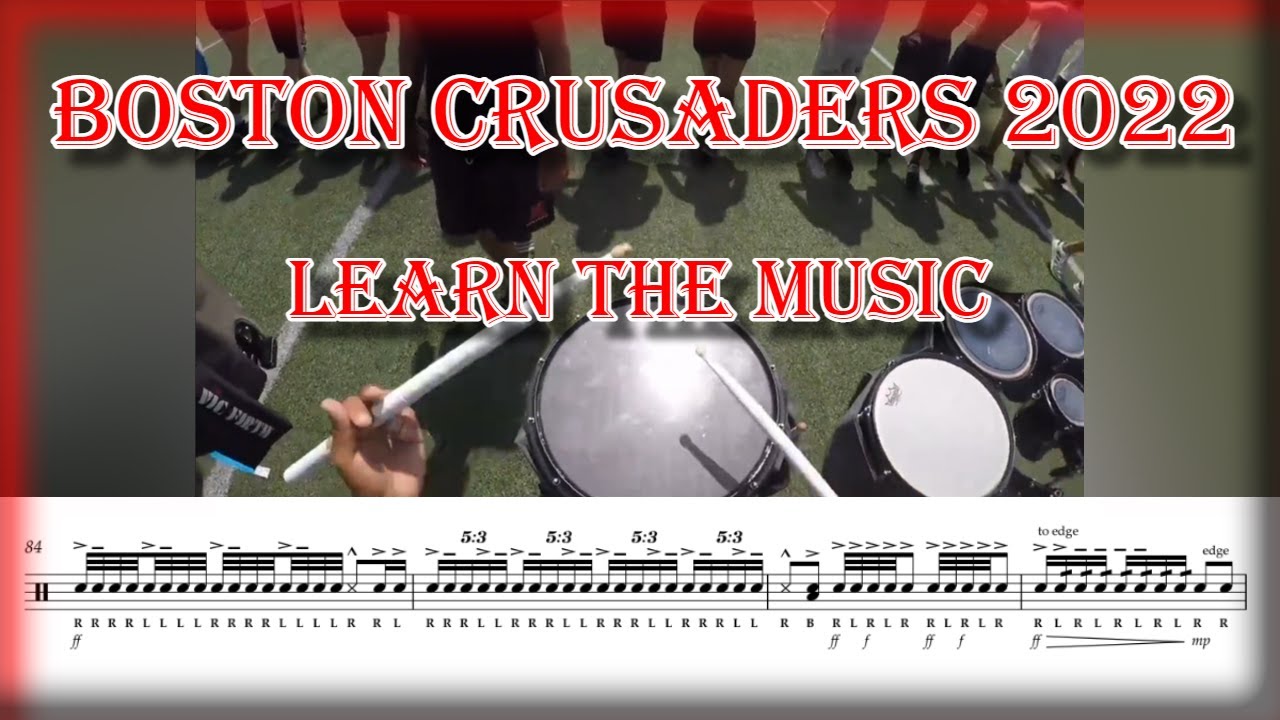 Boston Crusaders 2022 FULL SHOW (Learn the Music)