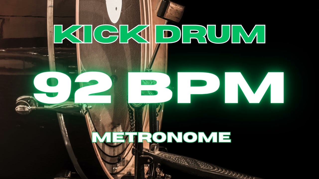 92 BPM - Kick Drum Metronome