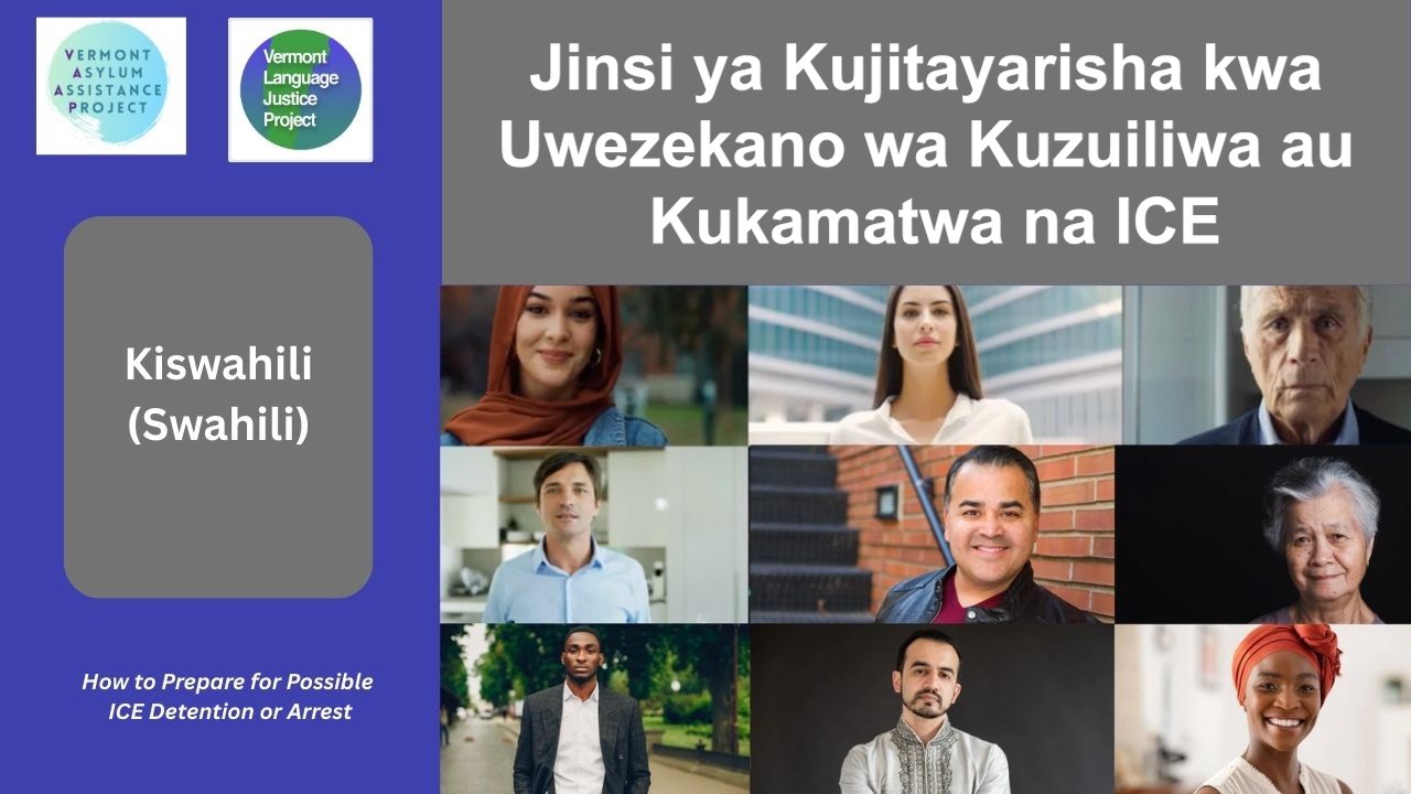 Swahili: Jinsi ya Kujitayarisha kwa Uwezekano wa Kuzuiliwa au Kukamatwa na ICE