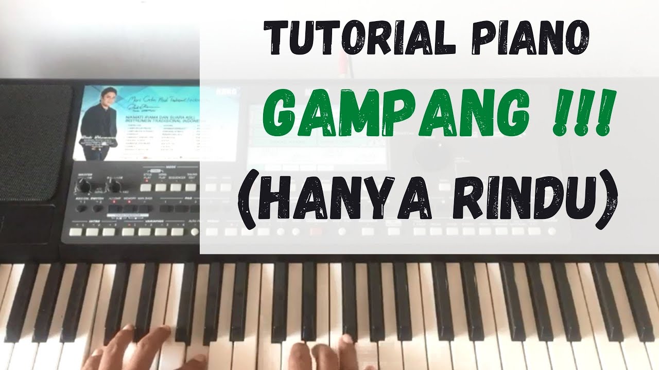 Tutorial Piano Gampang (Hanya Rindu - Andmesh)