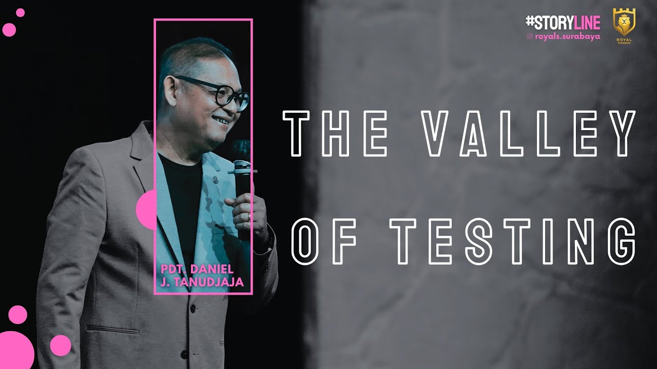 The Valley of Testing - Pdt. Daniel J. Tanudjaja | ROYAL Surabaya (LIVE DELAY) 01 Februari 2026