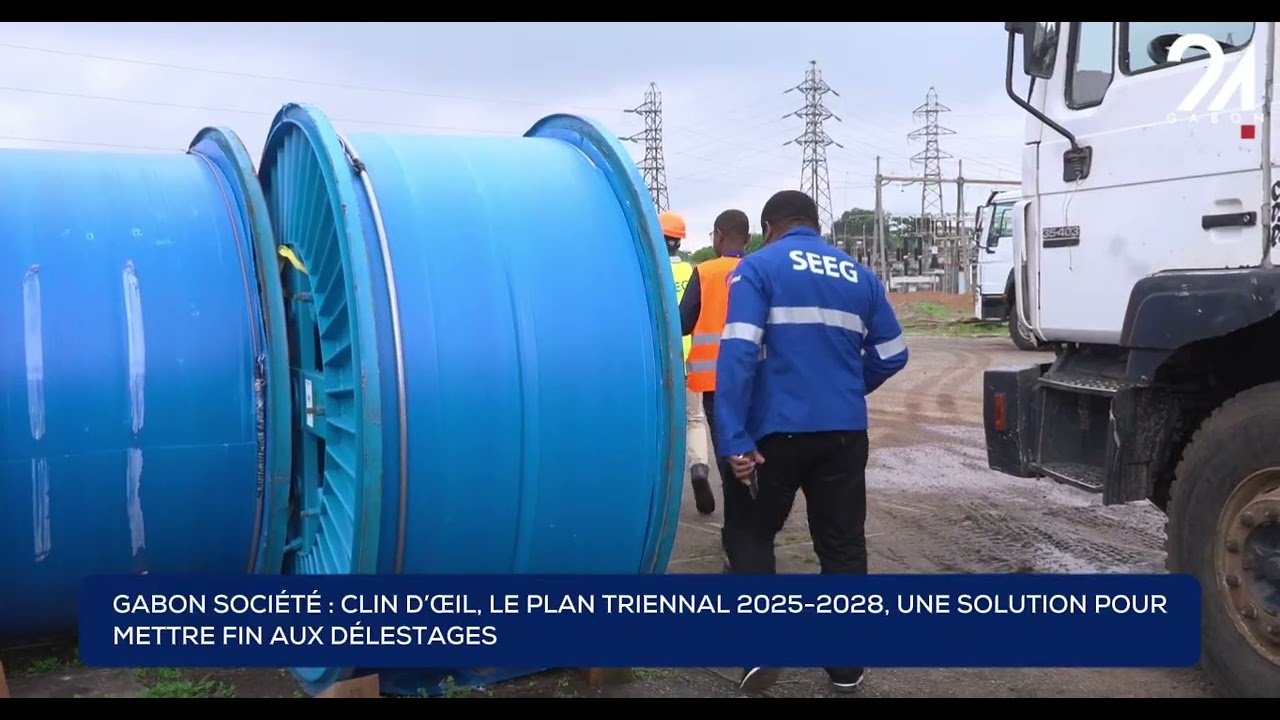 GABON SOCIÉTÉ- CLIN D’ŒIL,  LE PLAN TRIENNAL 2025-2028, UNE SOLUTION POUR METTRE FIN AUX DÉLESTAGES