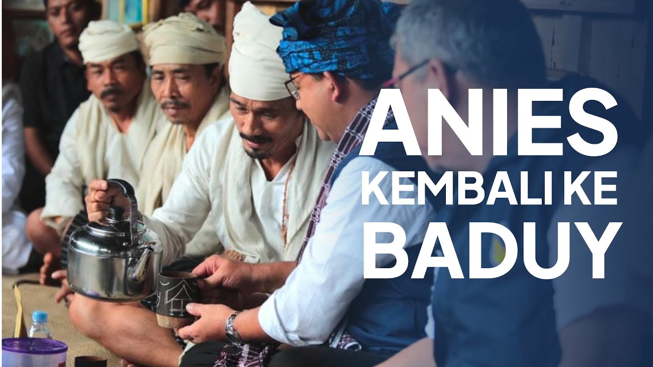 Anies Kembali ke Baduy