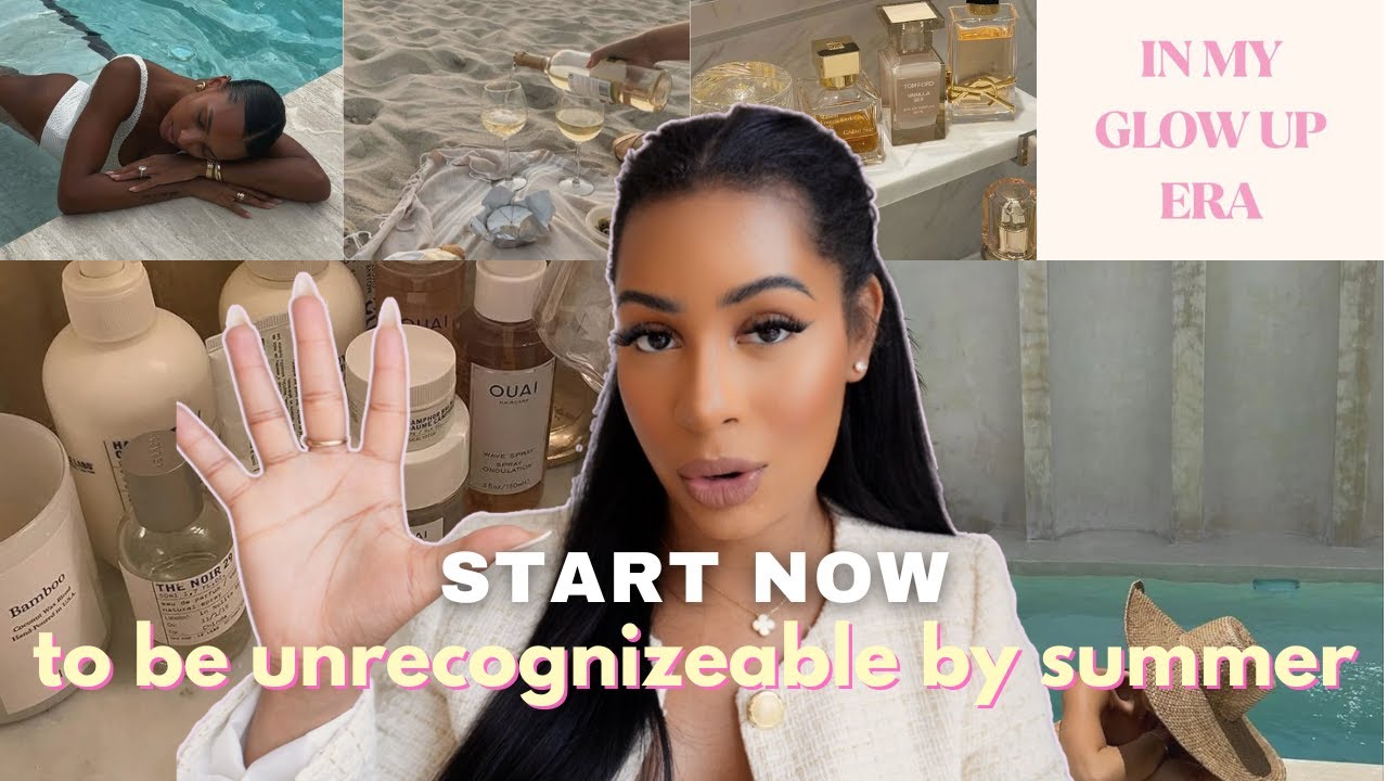 how to glow up *FAST* for summer | 30 day glow up guide, beauty hacks, mindset shifts & MORE