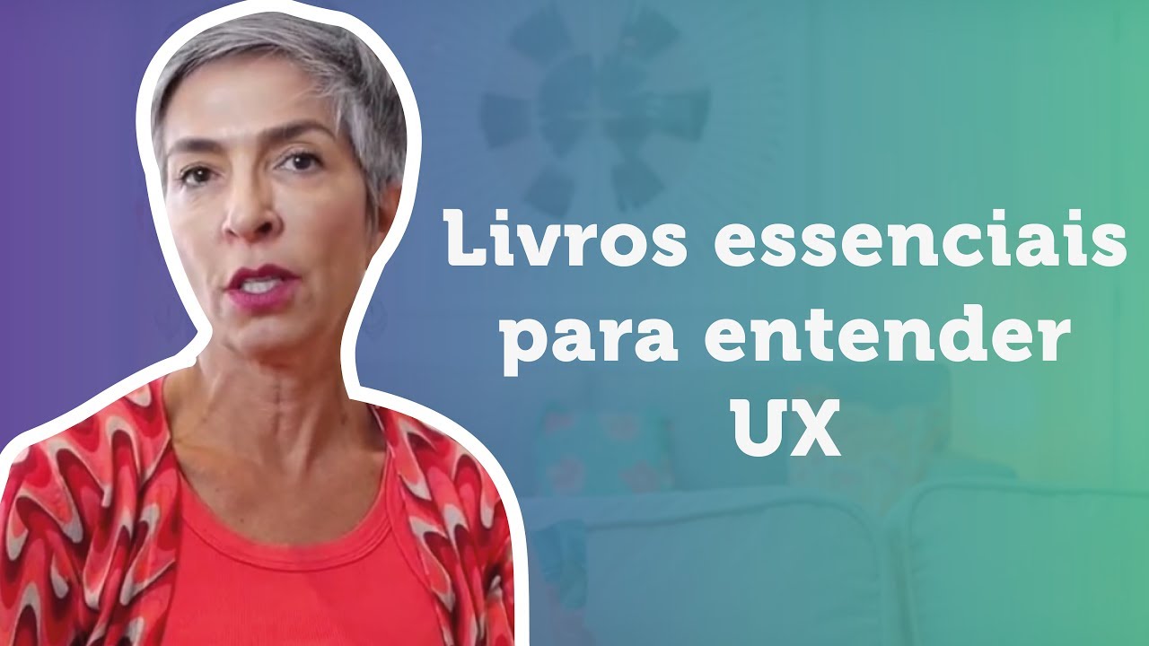 Livros Essenciais em UX!! | UXChange by Amyris Fernandez