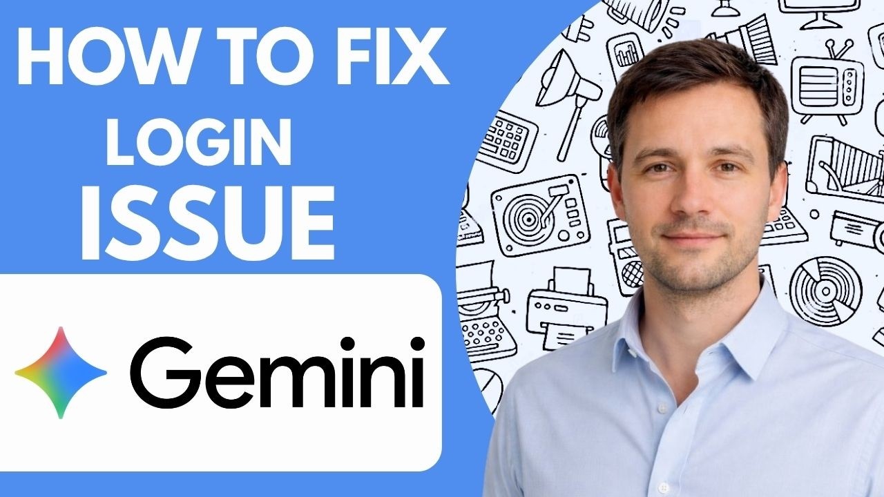 How to fix Google Gemini login issue Full Guide 2026