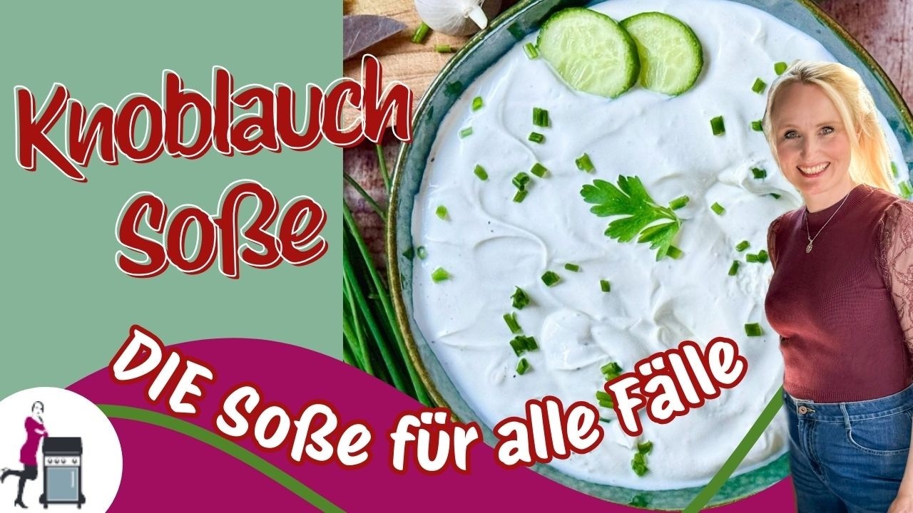 Knoblauchso&szlig;e Rezept f&uuml;rs Grillen & Silvesterfondue oder Burger