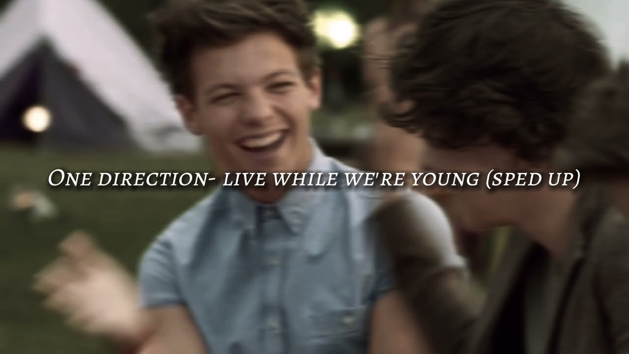 One direction- live while we're young (sped up)