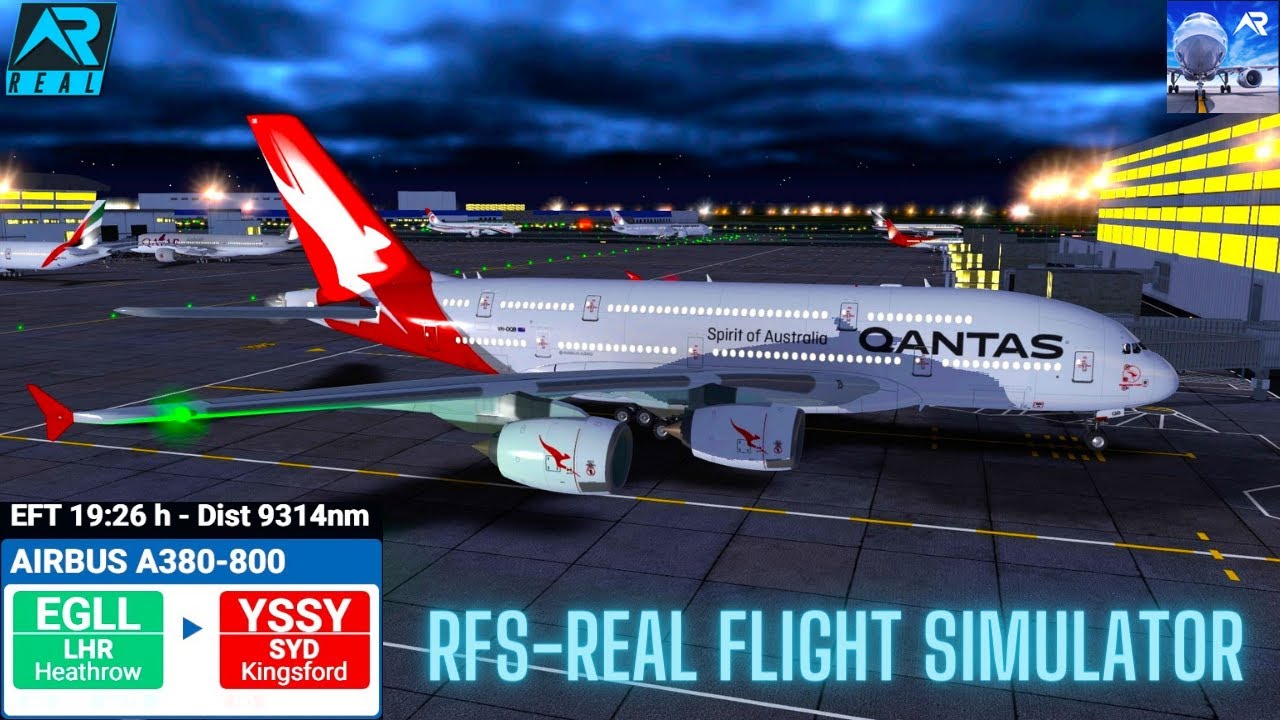 RFS–Real Flight Simulator– London–To–Sydney–Full Flight–A380–Qantas–Full HD–Real Route