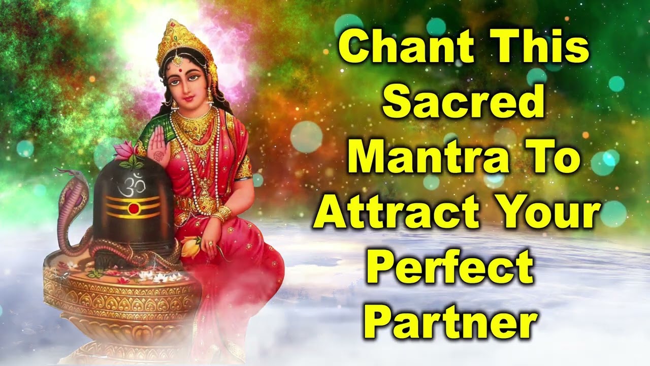 Chant This Sacred Mantra to Attract Your Perfect Partner