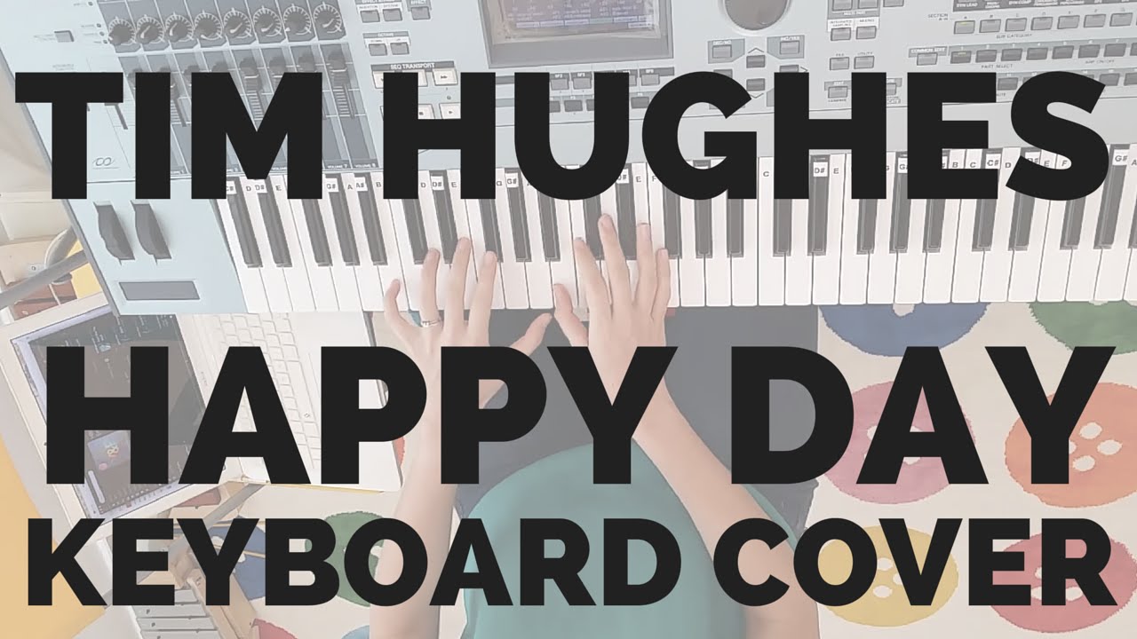 Keyboard Cover - Happy Day (Tim Hughes)