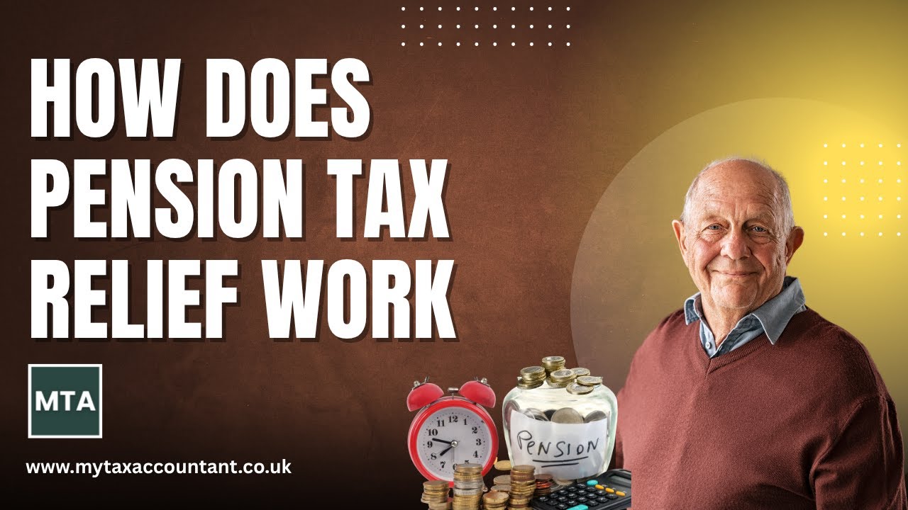 How Does Pension Tax Relief Work in the UK (2025-26)? | Full Guide by MTA