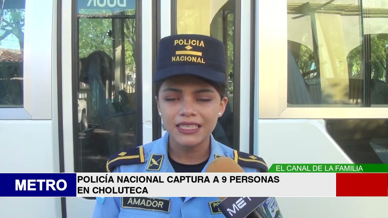 POLICÍA NACIONAL CAPTURA A 9 PERSONAS EN CHOLUTECA