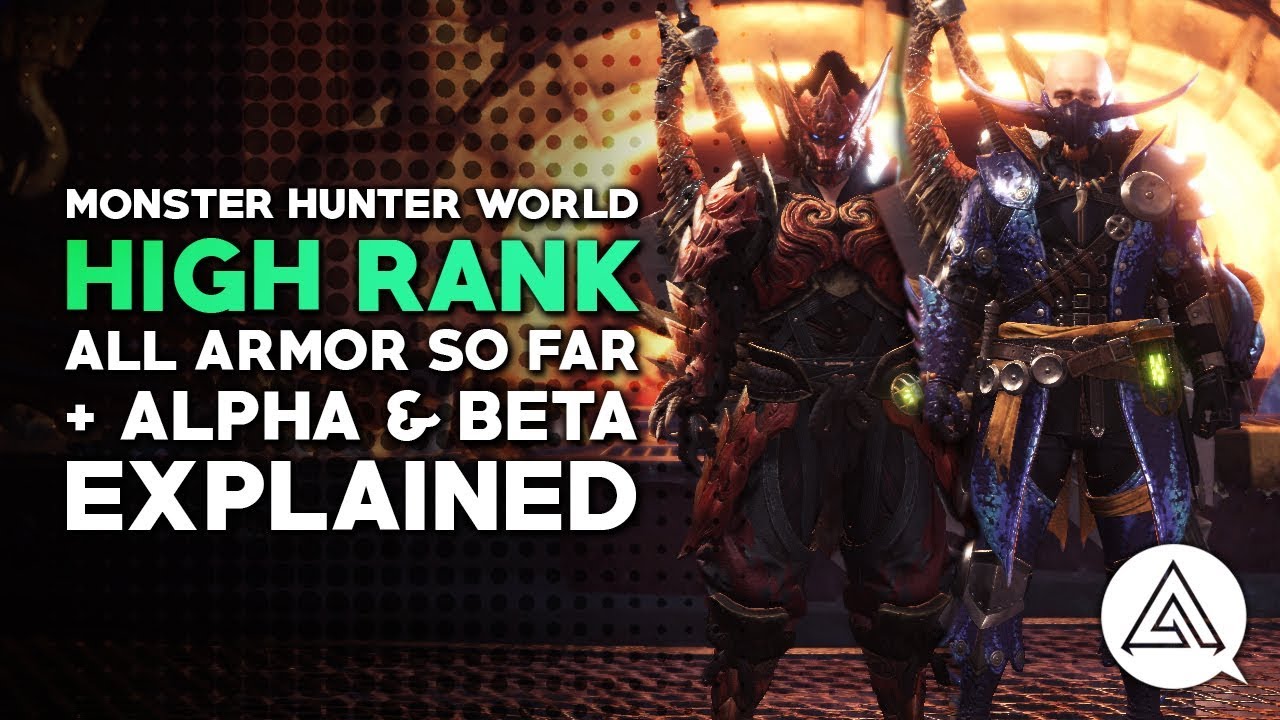 Monster Hunter World | Вся высокоранговая броня на данный момент + описание новых альфа- и бета-к...