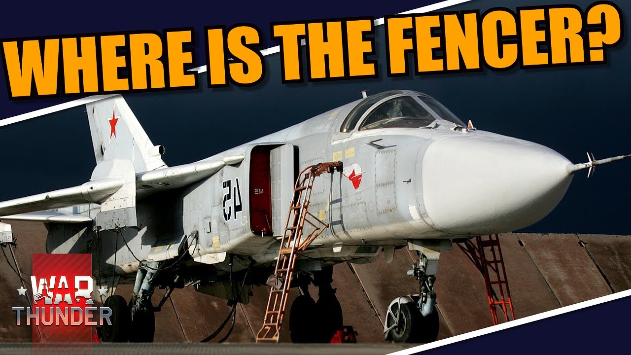 War Thunder - WHERE is the SU-24 FENCER? And the problem with dropfeeding content!
