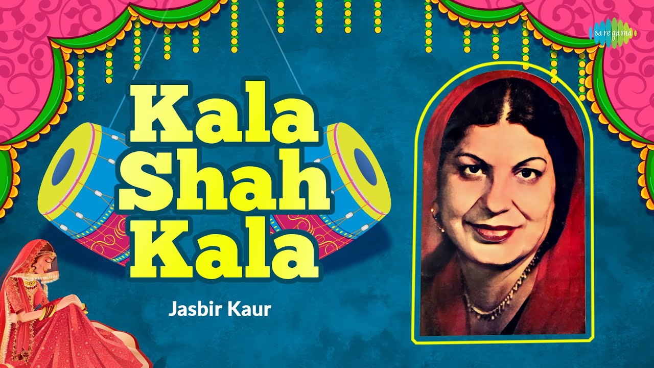 Kala Shah Kala | Jasbir Kaur | Punjabi Wedding Song | Trending Punjabi Songs