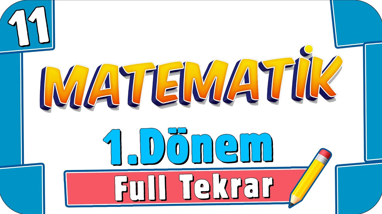 11.Sınıf Matematik  | 1.Dönem Full Tekrar Kampı 🔁 #2022