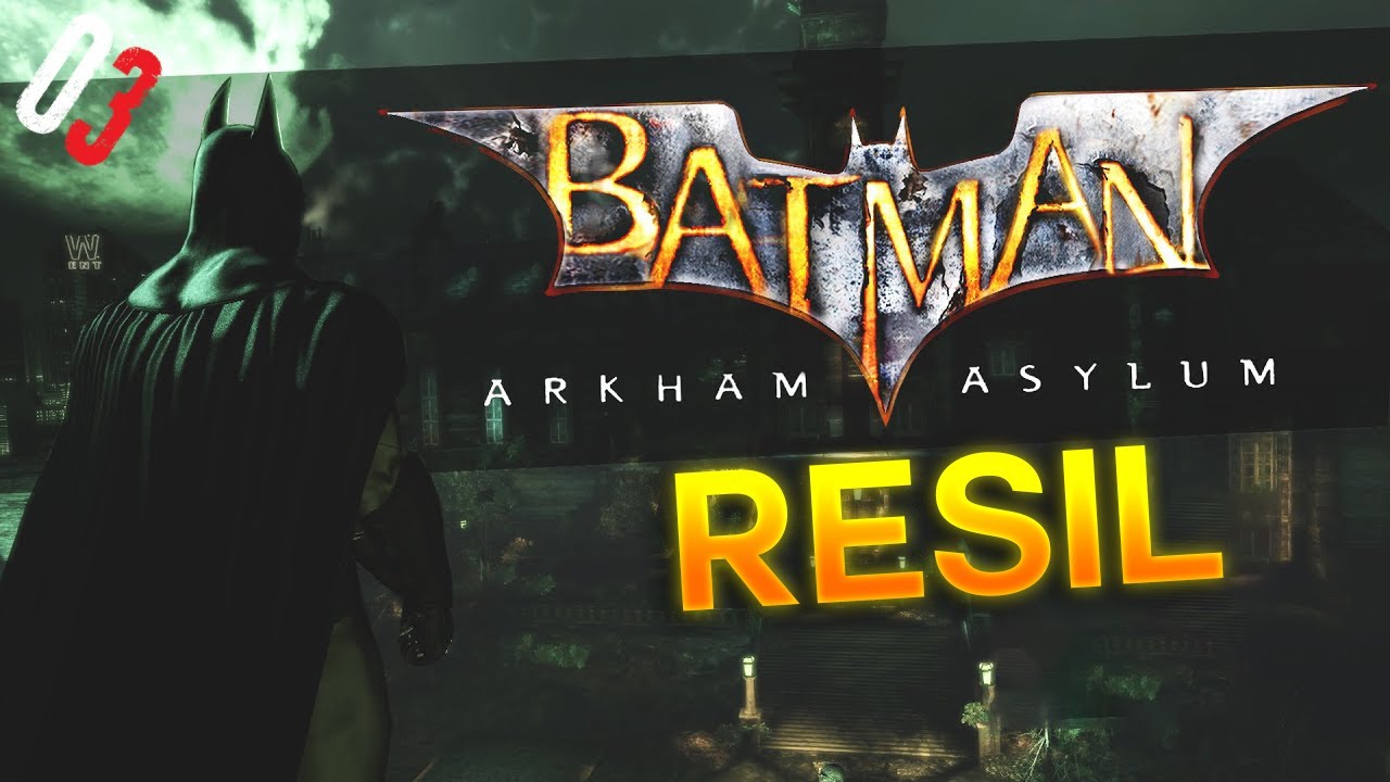 Let's Play Resil Game PL: Batman: Arkham Asylum #03