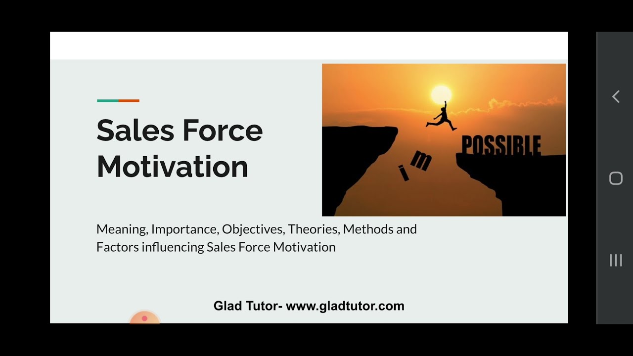 Sales Force Motivation - Meaning, Importance, Theories, Objectives, Methods, Factors Influencing