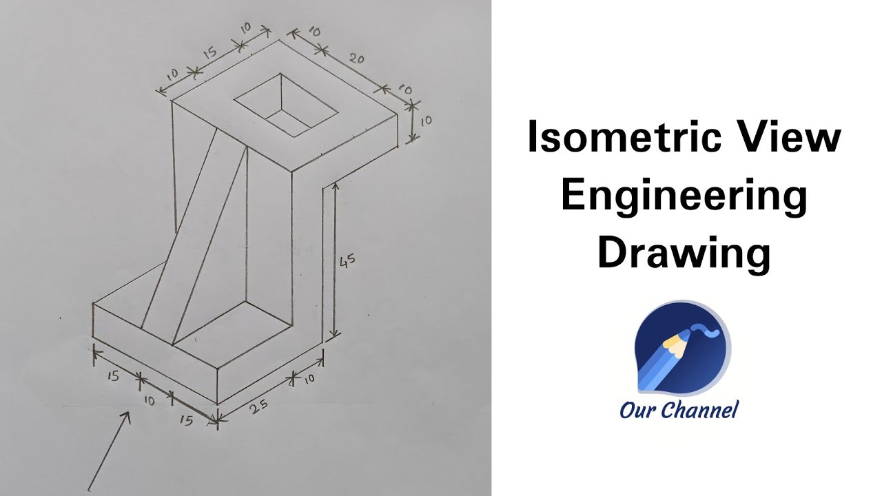 Isometric View Drawing (34) Engineering Drawing | Isometric View from given Orthographic Projections